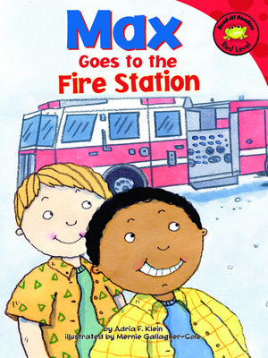 cover image of Max Goes to the Fire Station